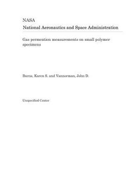 Paperback Gas Permeation Measurements on Small Polymer Specimens Book