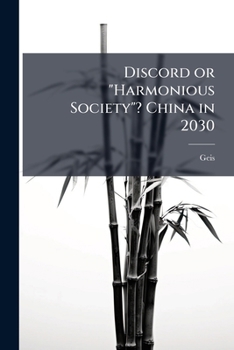 Paperback Discord or "Harmonious Society"? China in 2030 Book