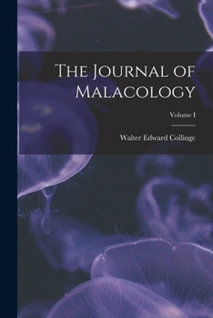 Paperback The Journal of Malacology; Volume I Book