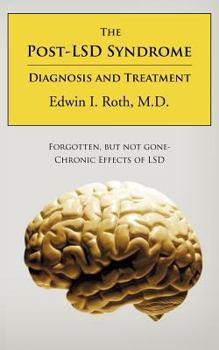 Paperback The Post-LSD Syndrome: Diagnosis and Treatment Book