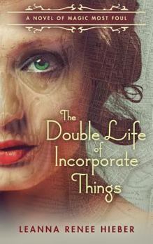Paperback The Double Life of Incorporate Things Book