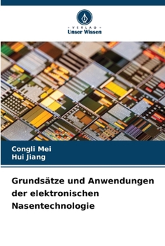 Grundsätze und Anwendungen der elektronischen Nasentechnologie (German Edition)