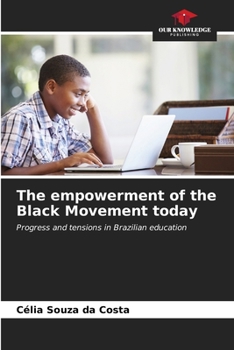 Paperback The empowerment of the Black Movement today Book