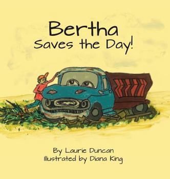 Hardcover Bertha Saves the Day Book