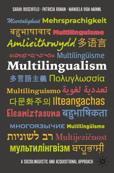 Paperback Multilingualism: A Sociolinguistic and Acquisitional Approach Book