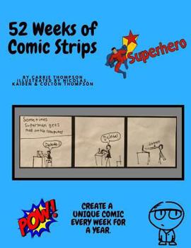 Paperback 52 Weeks of Comic Strips: Let Your Creativity Run Wild Book
