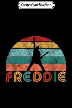 Composition Notebook: Freddie s Vintage Music Mercurys Mens Womens Journal/Notebook Blank Lined Ruled 6x9 100 Pages