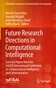 Hardcover Future Research Directions in Computational Intelligence: Selected Papers from the 3rd Eai International Conference on Computational Intelligence and Book