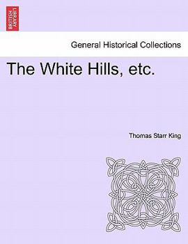 Paperback The White Hills, Etc. Book