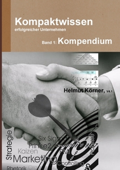 Paperback Kompaktwissen erfolgreicher Unternehmen Band 1 [German] Book