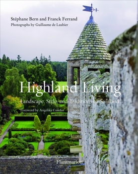 Paperback Highland Living: Landscape, Style, and Traditions of Scotland Book