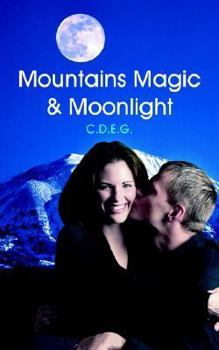 Paperback Mountains Magic & Moonlight Book
