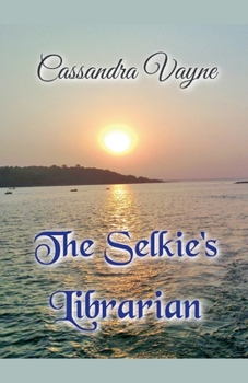 Paperback The Selkie's Librarian Book