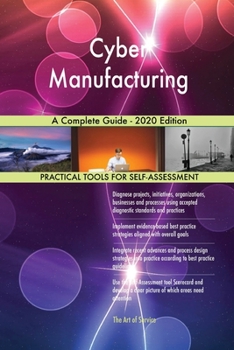 Paperback Cyber Manufacturing A Complete Guide - 2020 Edition Book