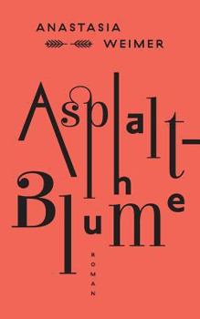 Paperback Asphaltblume [German] Book
