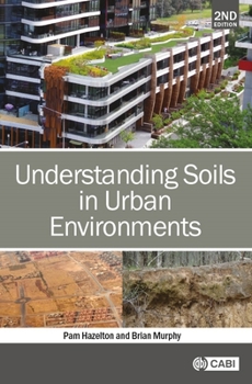 Hardcover Understanding Soils in Urban Environments Book