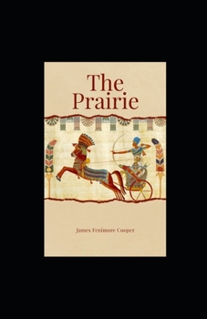 Paperback The Prairie Illustrated Book