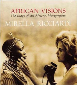 Hardcover African Visions: The Diary of an African Photographer Book