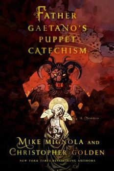 Paperback Father Gaetano's Puppet Catechism: A Novella Book