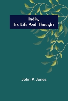 Paperback India, Its Life and Thought Book