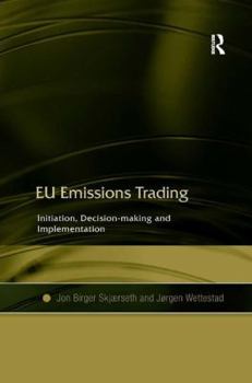 Hardcover EU Emissions Trading: Initiation, Decision-Making and Implementation Book