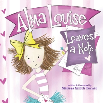 Paperback Alma Louise Leaves a Note Book