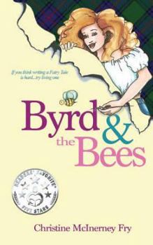 Paperback Byrd and the Bees Book