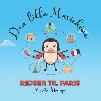 Paperback Den lille Mariehøne rejser til Paris [Danish] Book