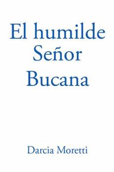 Hardcover El Humilde Señor Bucana [Spanish] Book