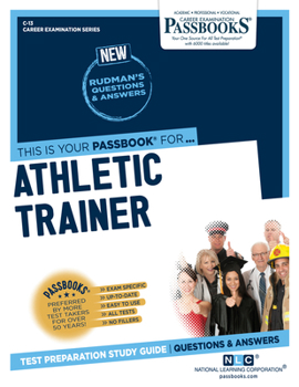 Paperback Athletic Trainer (C-13): Passbooks Study Guide Volume 13 Book