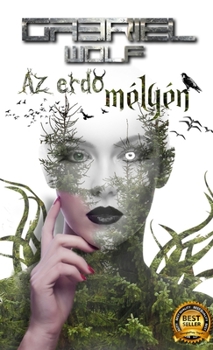 Paperback Az erdő m?ly?n [Hungarian] Book