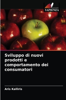Paperback Sviluppo di nuovi prodotti e comportamento dei consumatori [Italian] Book
