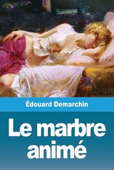 Paperback Le marbre animé [French] Book