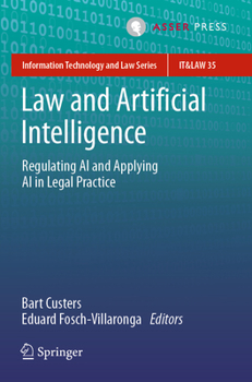 Paperback Law and Artificial Intelligence: Regulating AI and Applying AI in Legal Practice Book