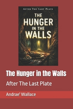 Paperback The Hunger in the Walls Book