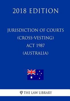Jurisdiction of Courts (Cross-vesting) Act 1987 (Australia)