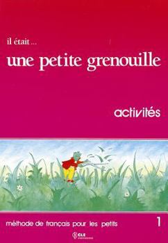 Paperback Il Etait Une Petite Grenouille Activity Book (Level 1) [French] Book