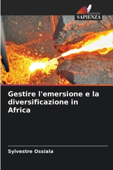 Paperback Gestire l'emersione e la diversificazione in Africa [Italian] Book