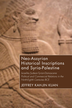 Paperback Neo-Assyrian Historical Inscriptions and Syria-Palestine Book