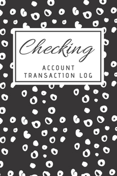 Paperback Checking Account Transaction Log: Financial Accounting Ledger for Small Business, 6 Column Payment Record Book