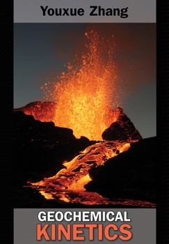 Hardcover Geochemical Kinetics Book