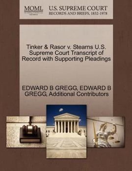 Paperback Tinker & Rasor V. Stearns U.S. Supreme Court Transcript of Record with Supporting Pleadings Book