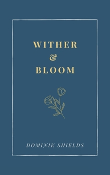 Paperback Wither and Bloom [Large Print] Book