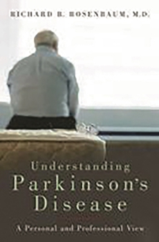 Hardcover Understanding Parkinson's Disease: A Personal and Professional View Book