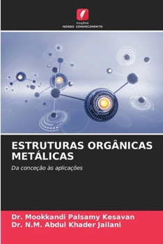 Estruturas Orgânicas Metálicas (Portuguese Edition)
