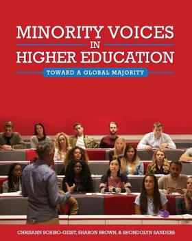 Paperback Minority Voices in Higher Education: Toward a Global Majority Book