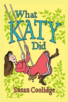 Paperback What Katy Did: Illustrated Book