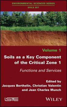 Hardcover Soils as a Key Component of the Critical Zone 1: Functions and Services Book