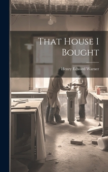 Hardcover That House I Bought Book