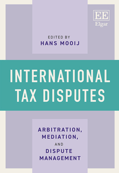 Hardcover International Tax Disputes: Arbitration, Mediation, and Dispute Management Book